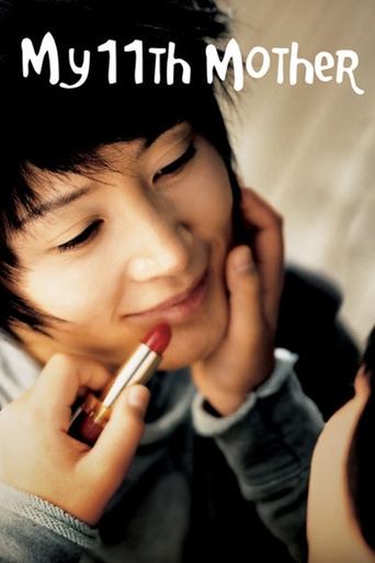 Смотреть Моя одиннадцатая мама онлайн в HD качестве 720p