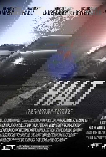 Смотреть Halt: The Motion Picture на HDrezka онлайн в HD качестве 720p