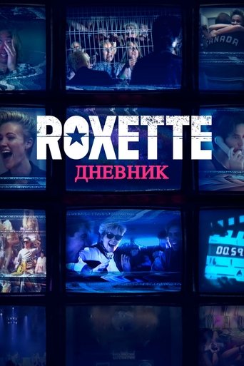 Смотреть Дневники Roxette на HDrezka онлайн в HD качестве 720p